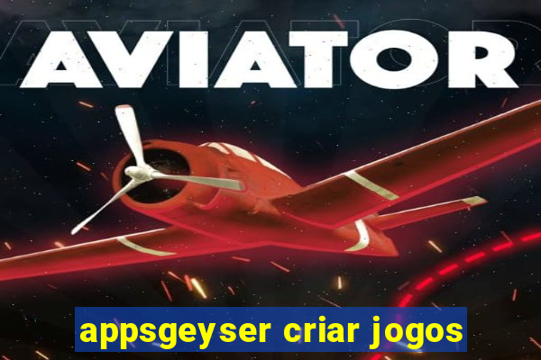 appsgeyser criar jogos