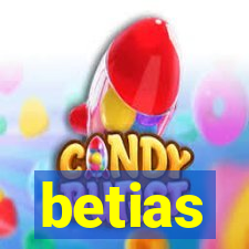 betias