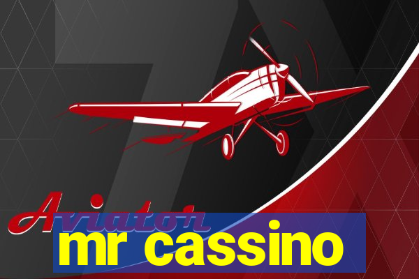 mr cassino