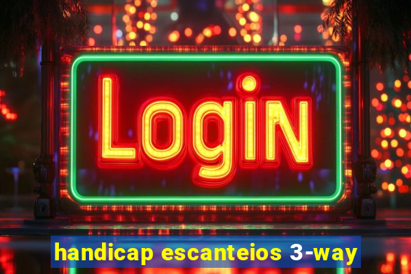 handicap escanteios 3-way