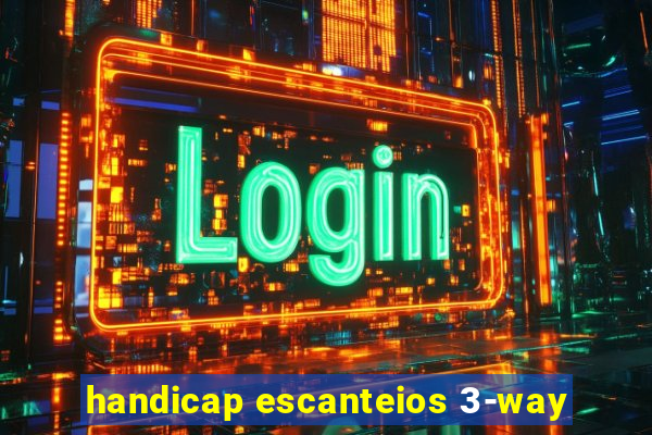 handicap escanteios 3-way