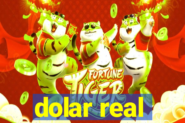 dolar real