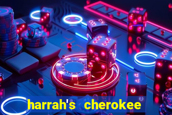 harrah's cherokee casino resort