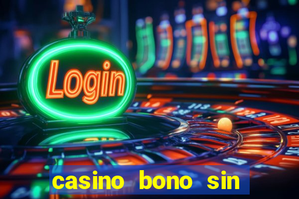 casino bono sin deposito 2024