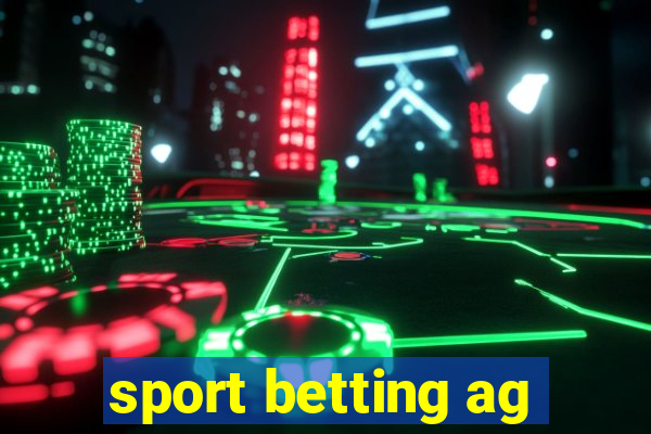 sport betting ag