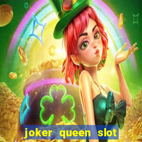 joker queen slot free play