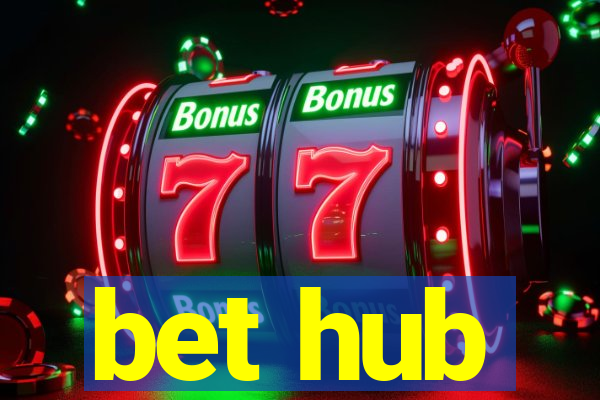 bet hub