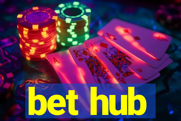 bet hub