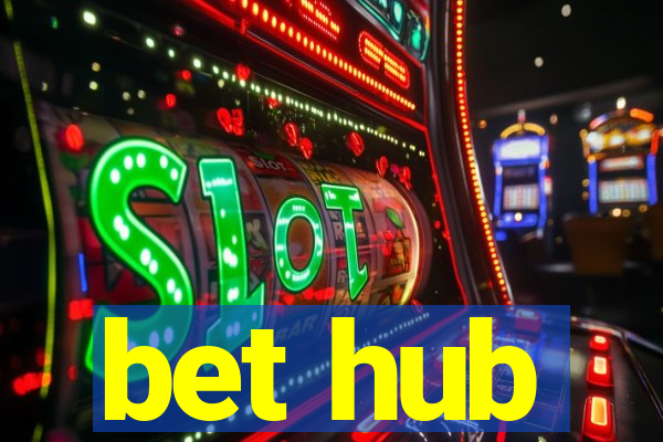 bet hub