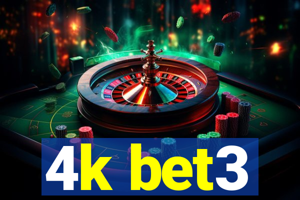 4k bet3