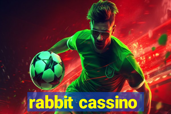 rabbit cassino