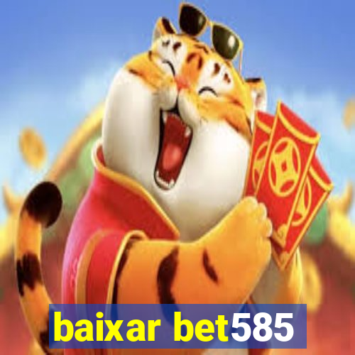 baixar bet585