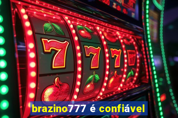 brazino777 é confiável