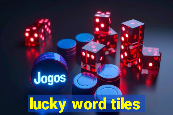 lucky word tiles