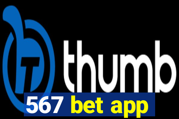 567 bet app