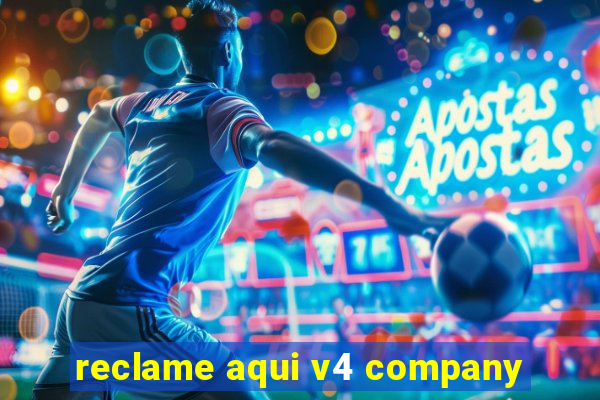 reclame aqui v4 company