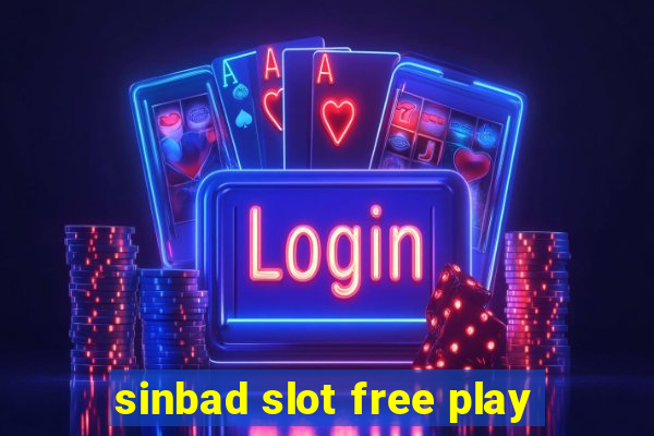 sinbad slot free play