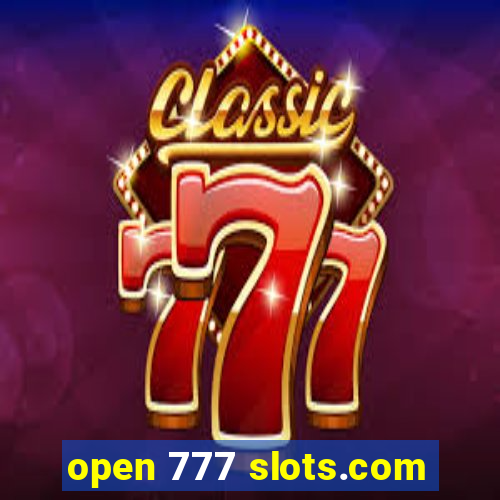 open 777 slots.com