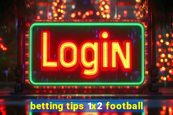 betting tips 1x2 football