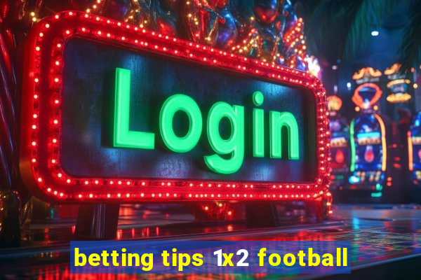 betting tips 1x2 football