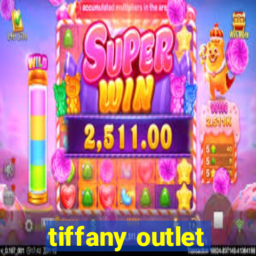 tiffany outlet