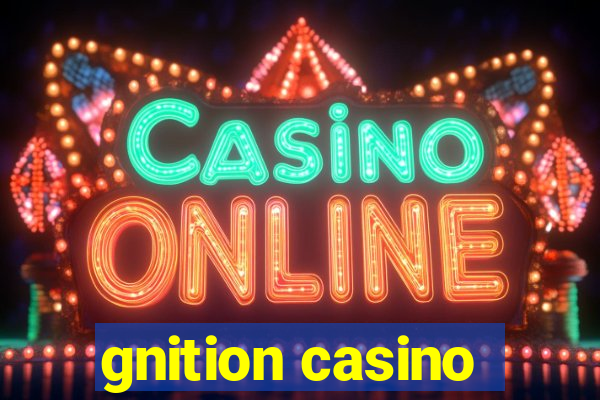 gnition casino