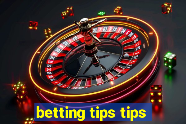 betting tips tips