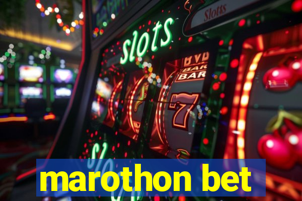 marothon bet