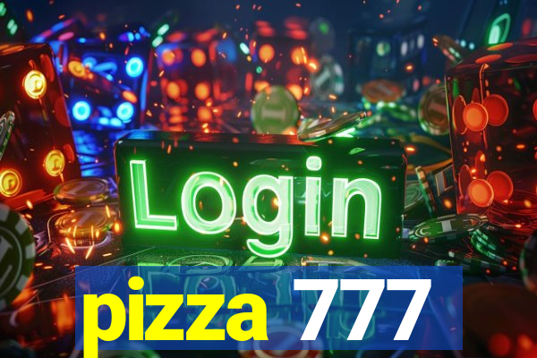 pizza 777