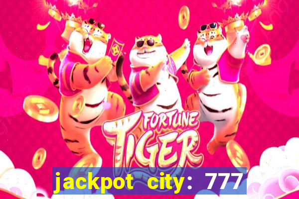 jackpot city: 777 card games