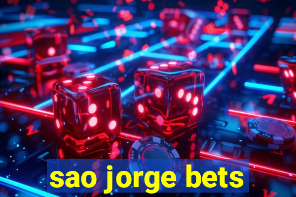 sao jorge bets