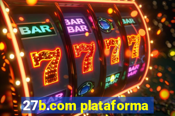 27b.com plataforma