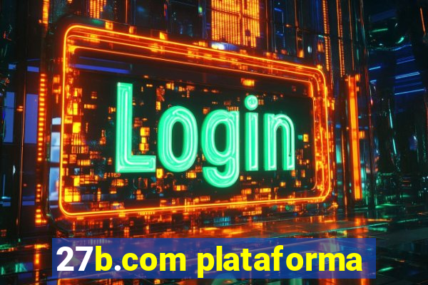 27b.com plataforma