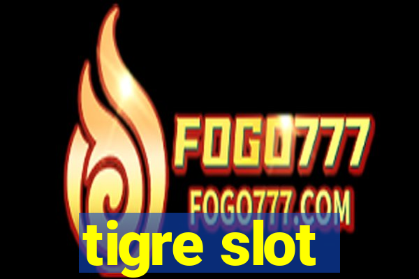 tigre slot