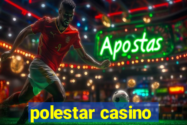 polestar casino