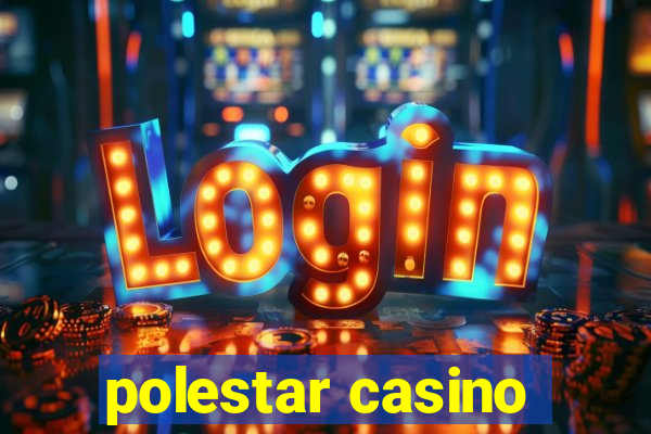 polestar casino