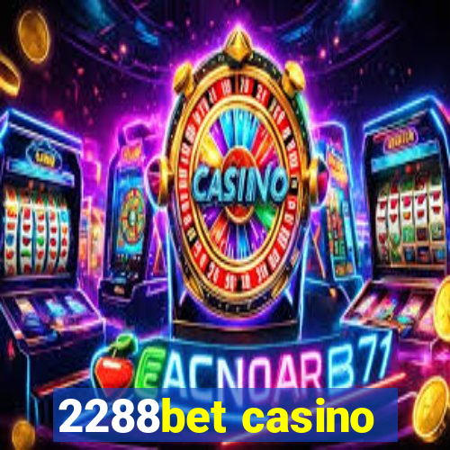 2288bet casino