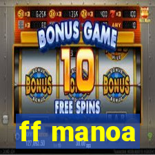 ff manoa