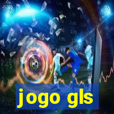 jogo gls