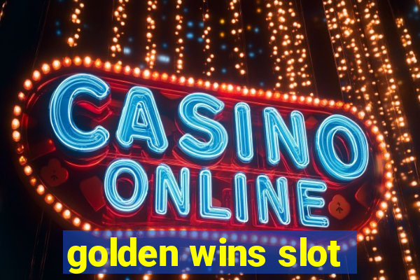 golden wins slot