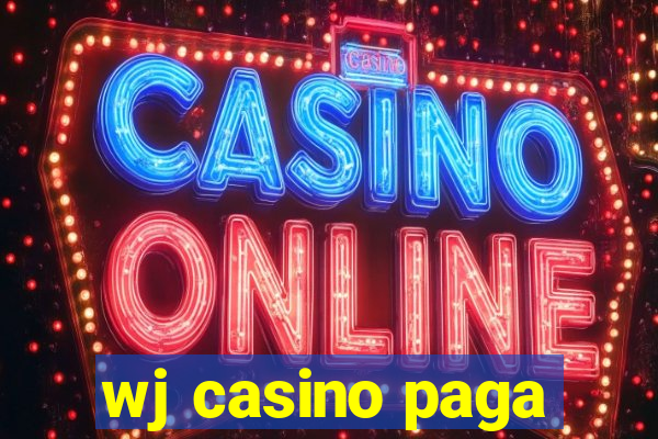 wj casino paga