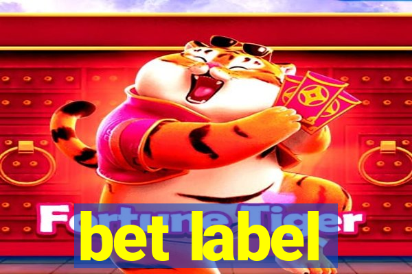 bet label