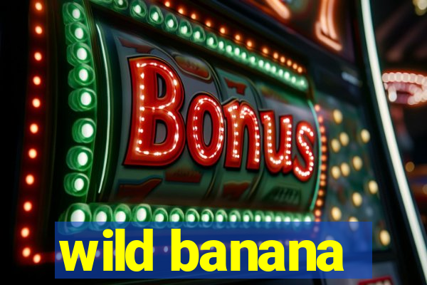 wild banana