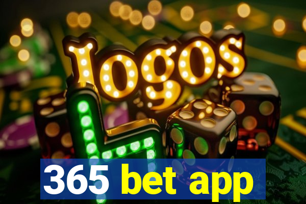 365 bet app