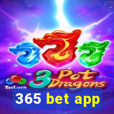 365 bet app