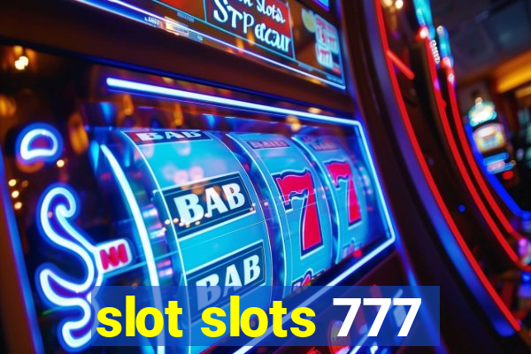 slot slots 777