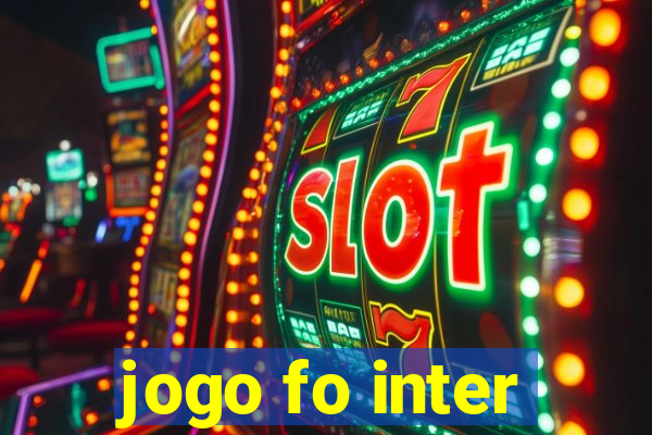 jogo fo inter