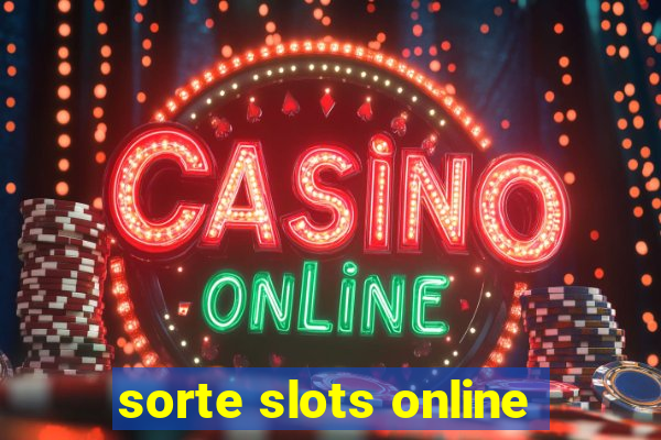 sorte slots online