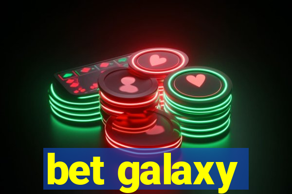 bet galaxy