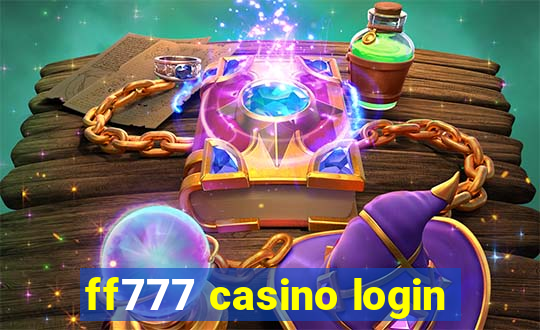 ff777 casino login